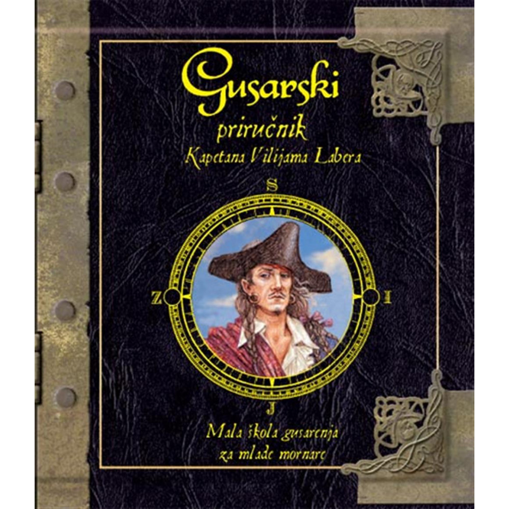 Grupa autora-GUSARSKI PRIRUČNIK - KAPETANA VILIJAMA LABERA