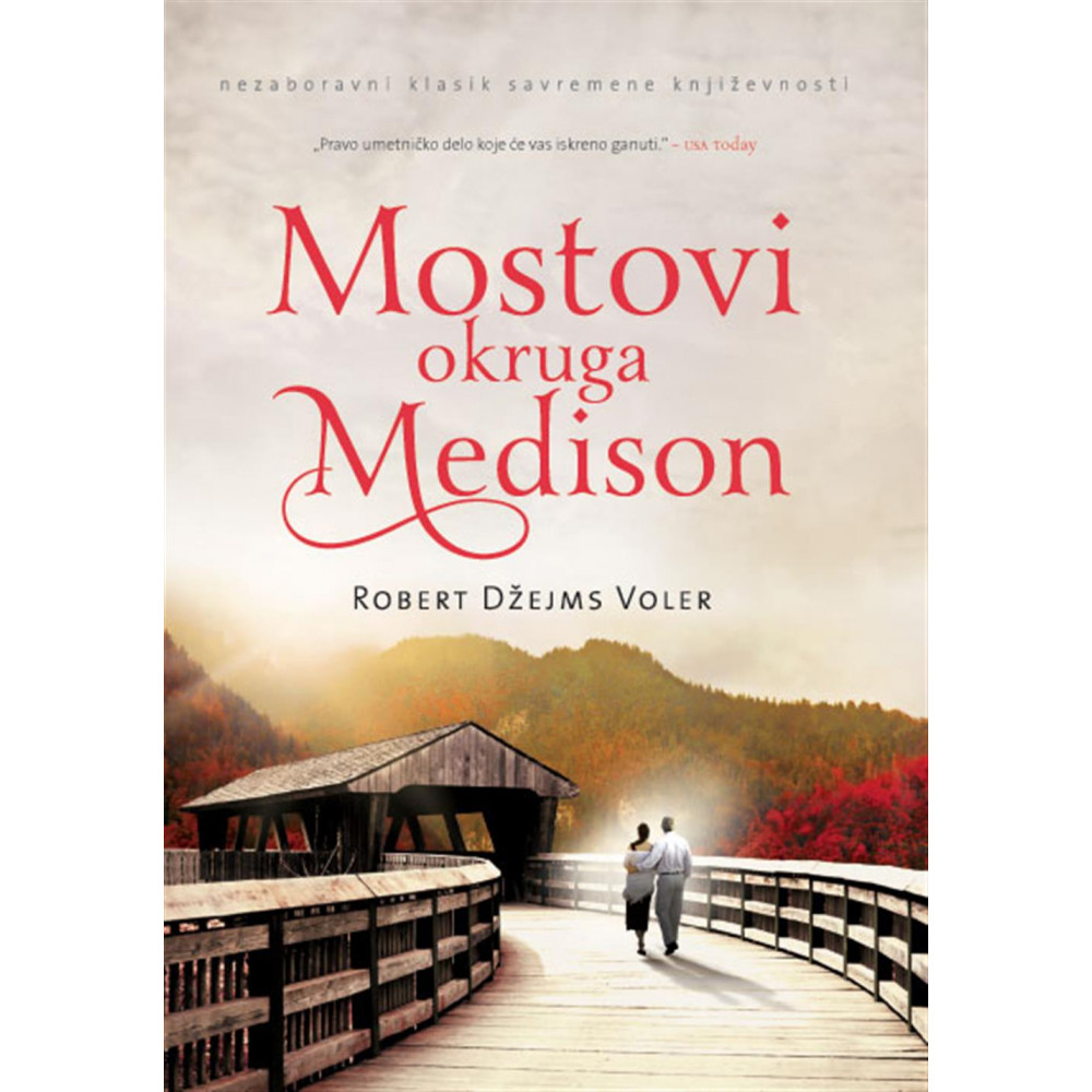 Robert Džejms Voler  MOSTOVI OKRUGA MEDISON