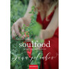 Žana Poliakov-SOULFOOD RECEPTI ZA SREĆNIJI ŽIVOT