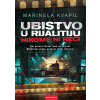 Marinela Kvapil-UBISTVO U RIJALITIJU: NIKOME NI REČI