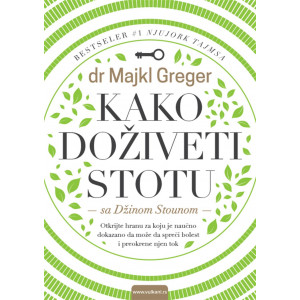 Majkl Greger  KAKO DOŽIVETI STOTU