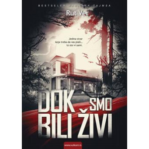 Rut Ver-DOK SMO BILI ŽIVI