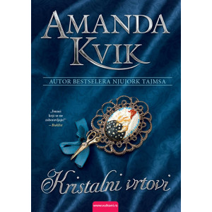 Amanda Kvik - KRISTALNI VRTOVI