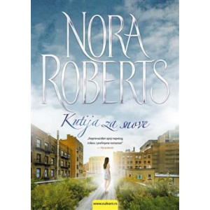 Nora Roberts - KUTIJA ZA SNOVE