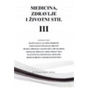 dr Đorđe Kljajić MEDICINA, ZDRAVLJE I ŽIVOTNI STIL III DEO