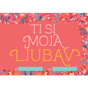 POPUNI I POKLONI: TI SI MOJA LJUBAV