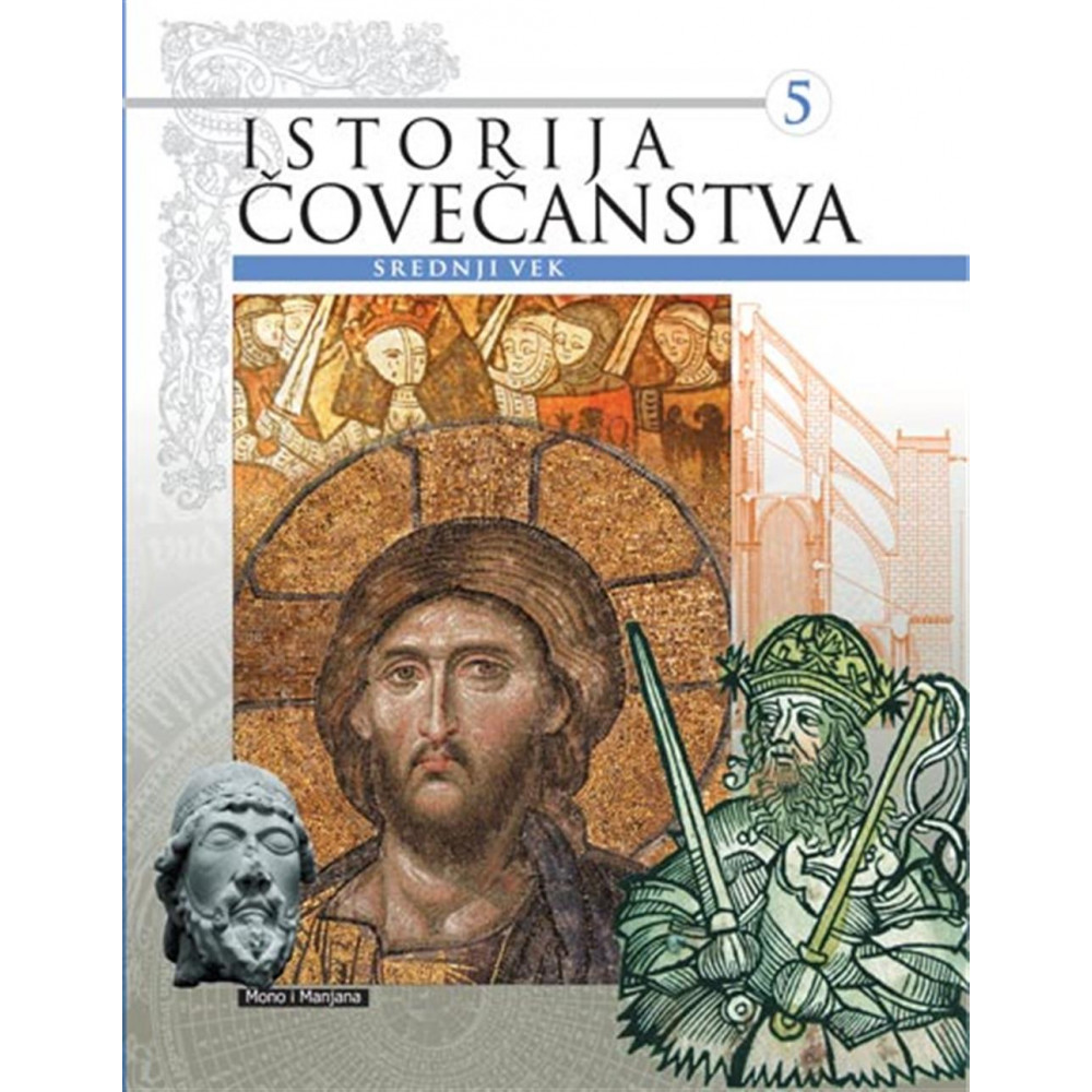 Grupa autora-ISTORIJA ČOVEČANSTVA - SREDNJI VEK