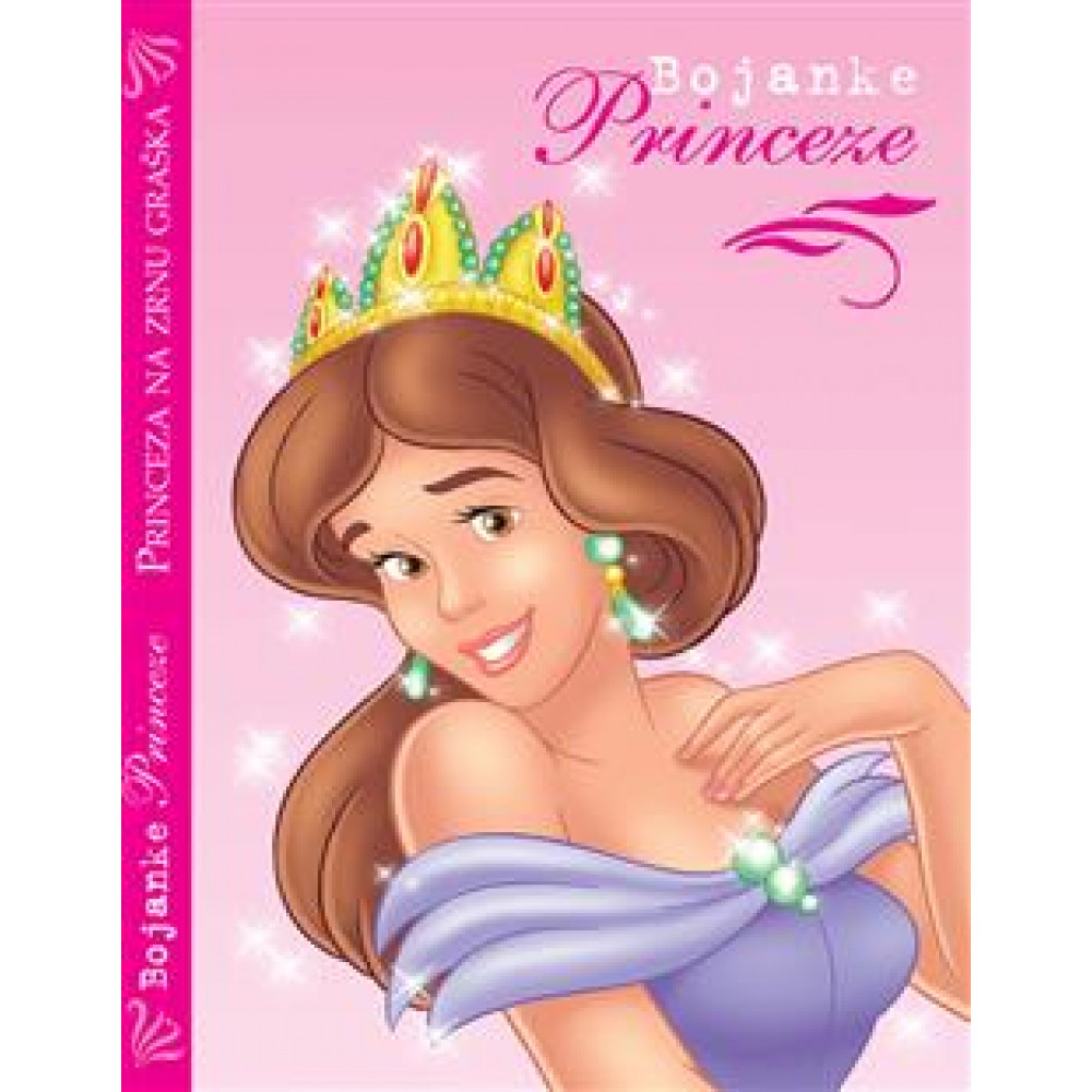 Grupa autora-BOJANKE PRINCEZE - PRINCEZA NA ZRNU GRAŠKA