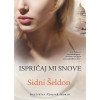 Sidni Šeldon ISPRIČAJ MI SNOVE