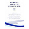 dr Đorđe Kljajić MEDICINA, ZDRAVLJE I ŽIVOTNI STIL II DEO